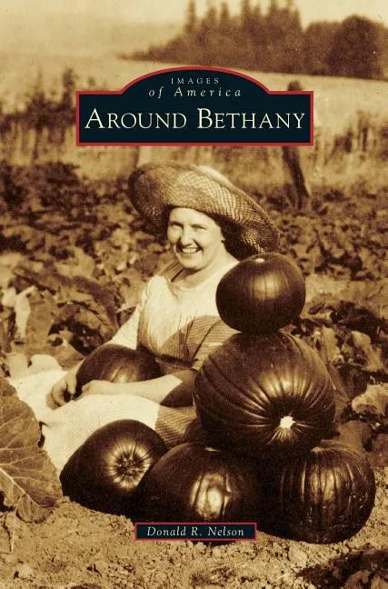 Around Bethany - Hardcover