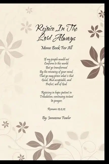 Rejoice in the Lord Always: Memo Book for All - Paperback