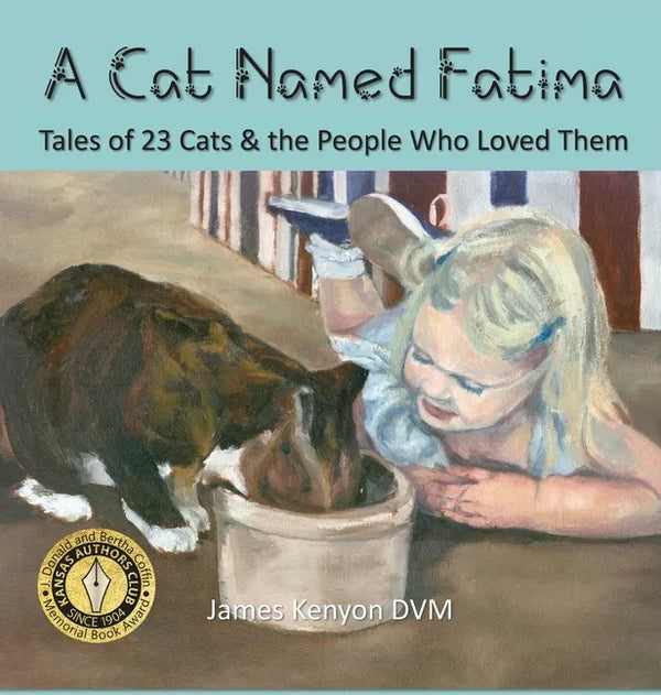 A Cat Named Fatima: Tales of 23 Cats & The People Who Loved Them - Hardcover