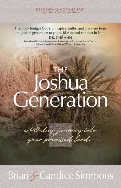 The Joshua Generation: A 40-Day Journey Into Your Promised Land - Paperback
