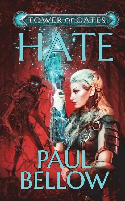Hate: A LitRPG Novel - Paperback
