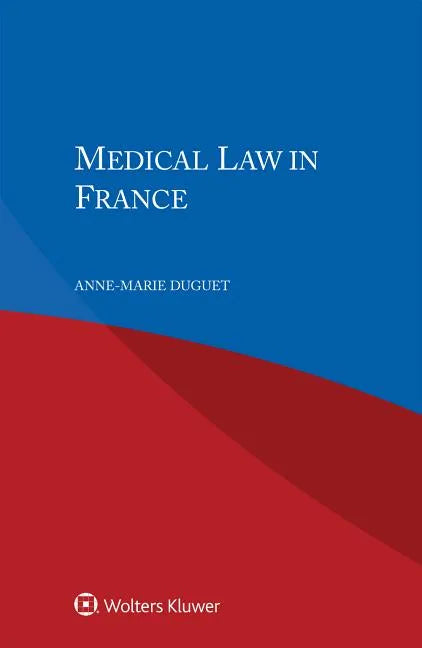 Medical Law in France - Paperback