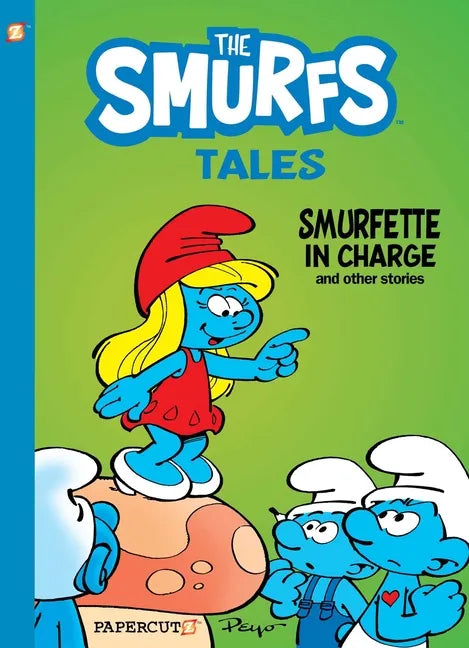The Smurfs Tales Vol. 2: Smurfette in Charge and Other Stories - Paperback