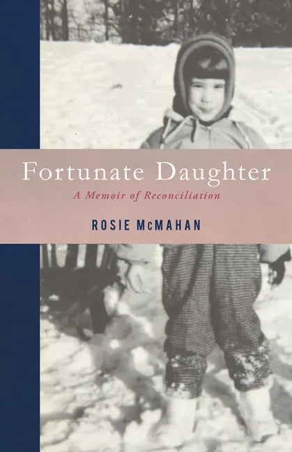 Fortunate Daughter: A Memoir of Reconciliation - Paperback