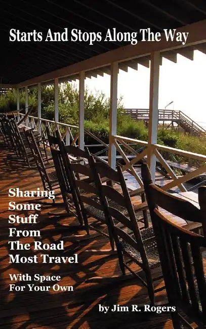 Starts and Stops Along the Way - Hardcover