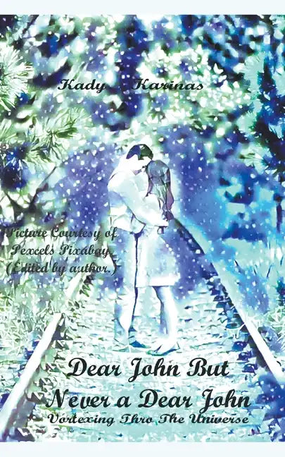 Dear Jon But Never a Dear John Vortexting Thro The Universe - Paperback