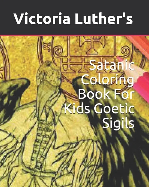Satanic Coloring Book For Kids Goetic Sigils - Paperback