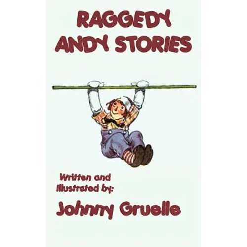 Raggedy Andy Stories - Illustrated - Hardcover