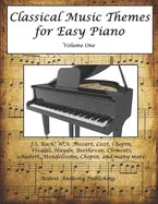 Classical Music Themes for Easy Piano: Volume 1 - Paperback