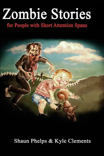 Zombie Stories for People with Short Attention Spans - Paperback