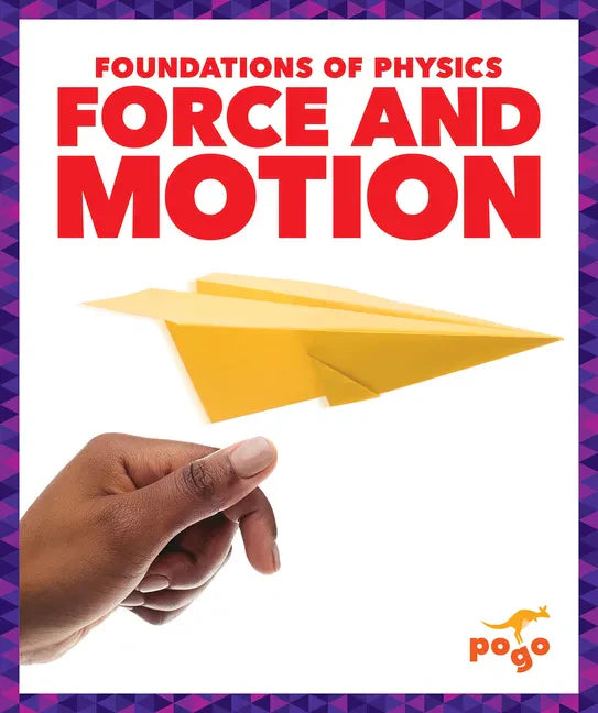 Force and Motion - Paperback