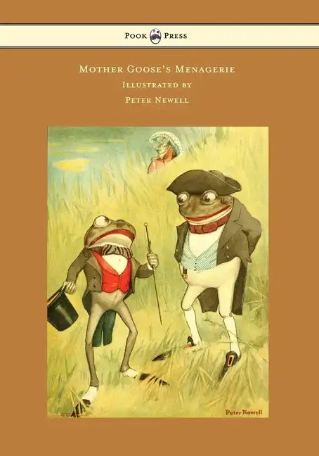 Mother Goose's Menagerie - Illustrated by Peter Newell - Paperback