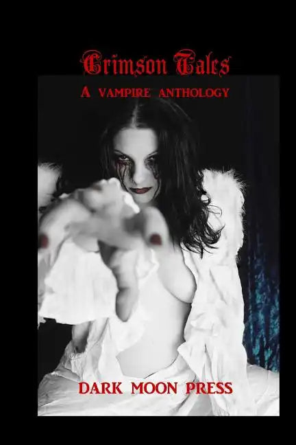 Crimson Tales A vampire anthology - Paperback
