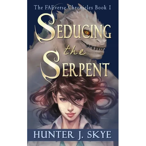 Seducing the Serpent: A Paranormal Monster Romance - Paperback