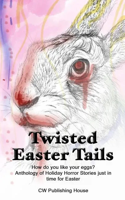 Twisted Easter Tails - Paperback