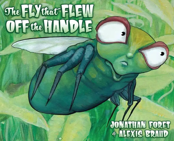 The Fly That Flew off the Handle - Hardcover