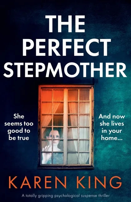 The Perfect Stepmother: A totally gripping psychological suspense thriller - Paperback