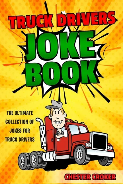 Truck Drivers Joke Book - Paperback