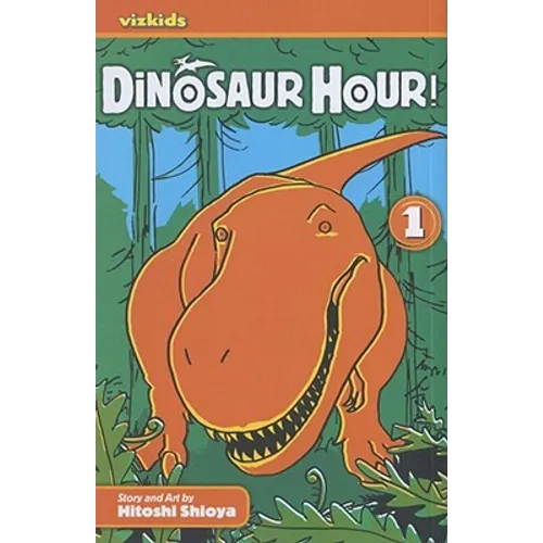 Dinosaur Hour!: Journey Back to the Jurassic... - Paperback