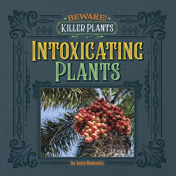 Intoxicating Plants - Library Binding