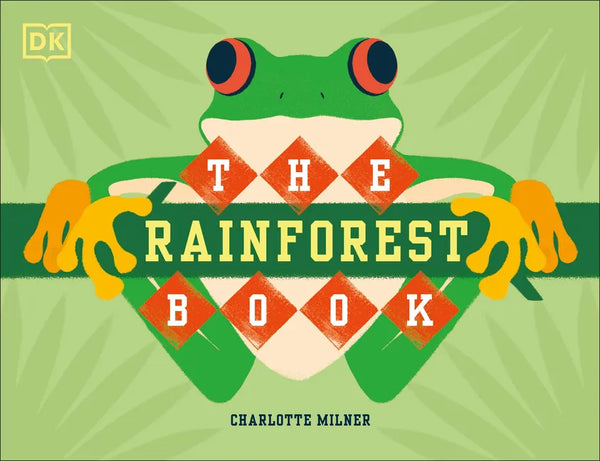 The Rainforest Book - Hardcover