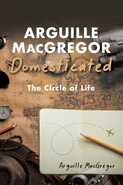 Arguille MacGregor Domesticated - Paperback