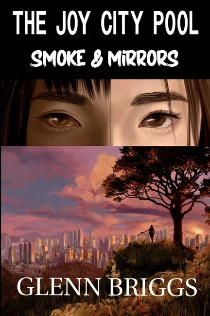 The Joy City Pool Smoke & Mirrors - Paperback