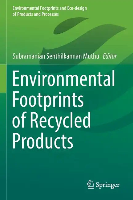 Environmental Footprints of Recycled Products - Paperback
