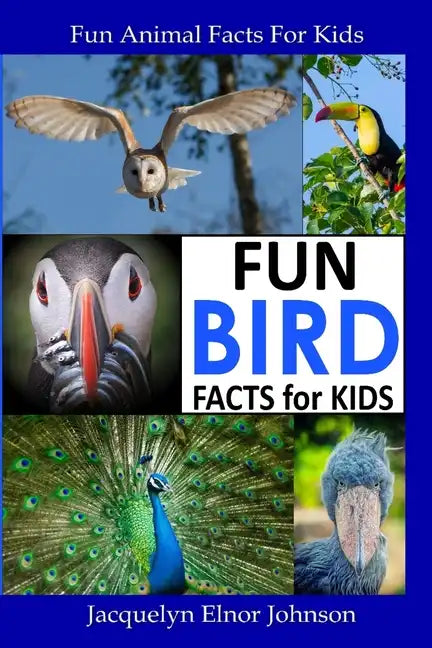 Fun Bird Facts for Kids - Paperback