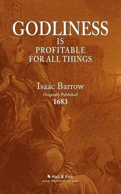 Godliness is Profitable for All Things - Paperback