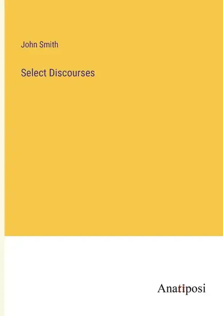Select Discourses - Paperback