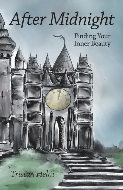 After Midnight: Finding Your Inner Beauty - Paperback