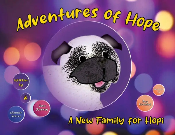 Adventures of Hope: A New Family for Hopi - Paperback