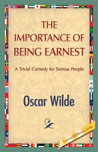 The Importance of Being Earnest - Paperback