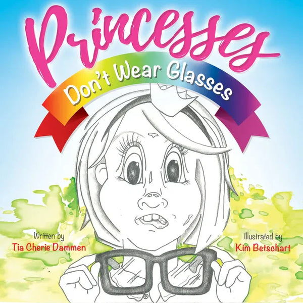 Princesses Don't Wear Glasses - Paperback
