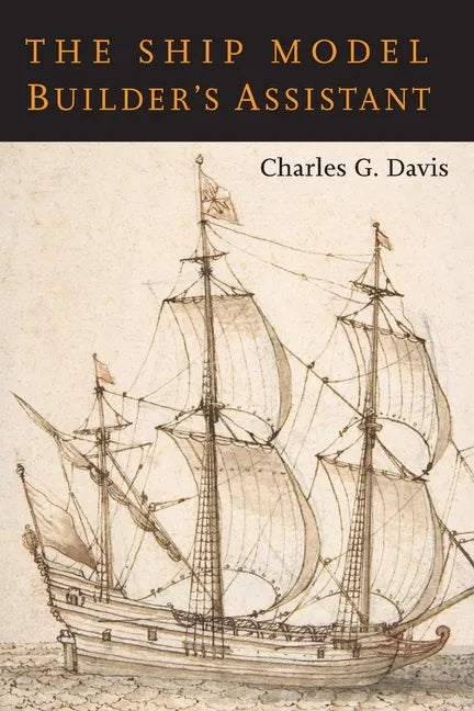 The Ship Model Builder's Assistant - Paperback