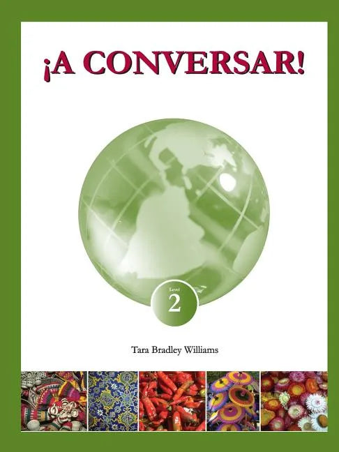 ¡A Conversar! Level 2 Student Workbook - Paperback