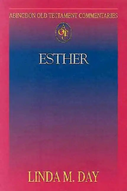 Abingdon Old Testament Commentaries: Esther - Paperback