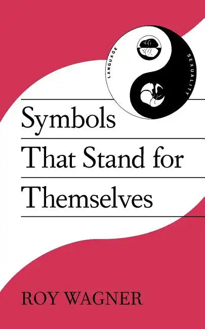 Symbols that Stand for Themselves - Paperback
