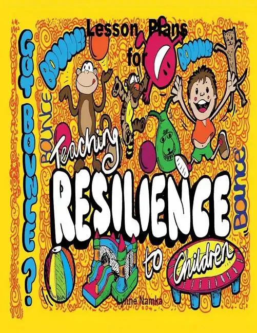 Lesson Plans For Teaching Resilience to Children - Paperback