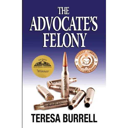 The Advocate's Felony - Paperback