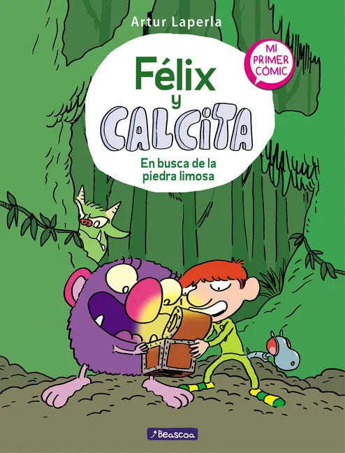 Félix Y Calcita: En Busca de la Piedra Limosa: Mi Primer Cómic / Felix Y Calcita: In Search of the Silty Stone: My First Comic - Hardcover