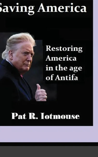 Saving America - Hardcover