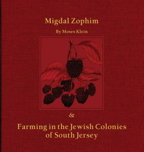 Migdal Zophim: & Farming in the Jewish Colonies of South Jersey - Paperback