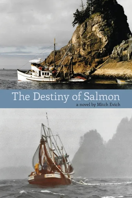 The Destiny of Salmon - Paperback