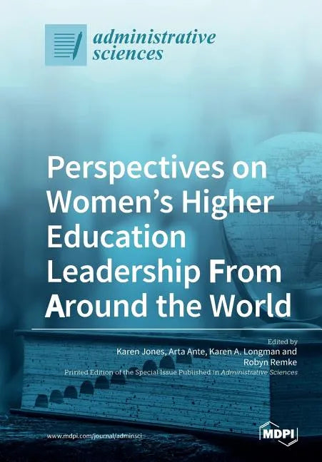 Perspectives on Women's Higher Education Leadership From Around the World - Paperback