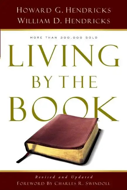 Living by the Book: The Art and Science of Reading the Bible - Paperback