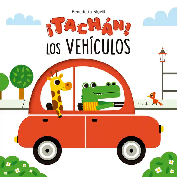Tachán! Los Vehículos - Hardcover
