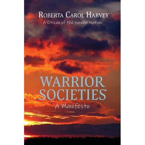 Warrior Societies, A Manifesto - Paperback