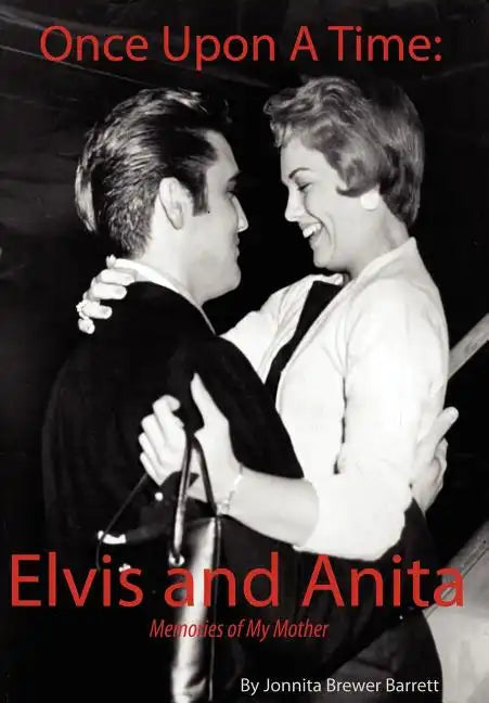 Once Upon a Time: Elvis and Anita - Hardcover